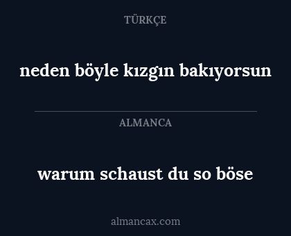 warum schaust du so böse - neden böyle kızgın bakıyorsun
