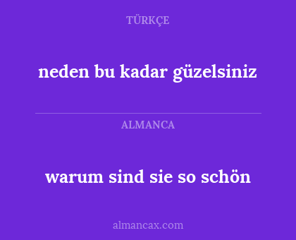warum sind sie so schön - neden bu kadar güzelsiniz