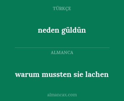 warum mussten sie lachen - neden güldün
