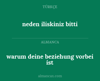 warum deine beziehung vorbei ist - neden iliskiniz bitti