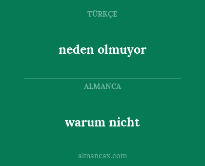 warum nicht - neden olmuyor