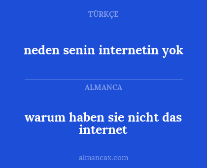 neden senin internetin yok - warum haben sie nicht das internet