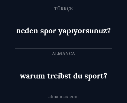 neden spor yapıyorsunuz? - warum treibst du sport?
