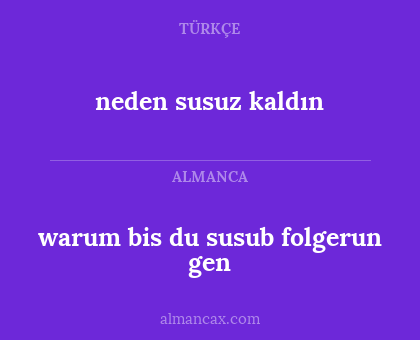 neden susuz kaldın - warum bis du susub folgerun gen