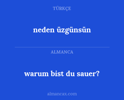 warum bist du sauer? - neden üzgünsün
