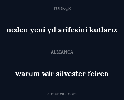warum wir silvester feiren - neden yeni yıl arifesini kutlarız