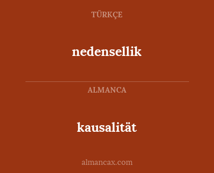 nedensellik - kausalität