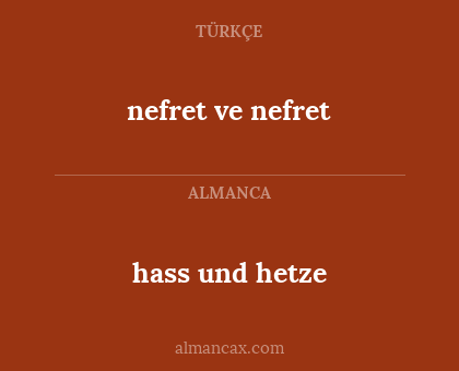 hass und hetze - nefret ve nefret