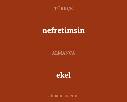 ekel - nefretimsin