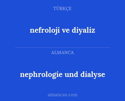 nephrologie und dialyse - nefroloji ve diyaliz