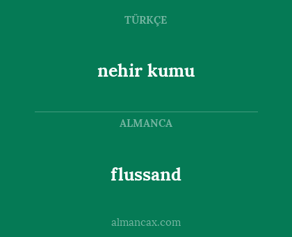 flussand - nehir kumu