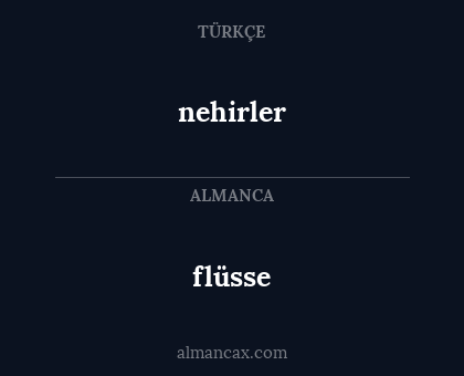 flüsse - nehirler