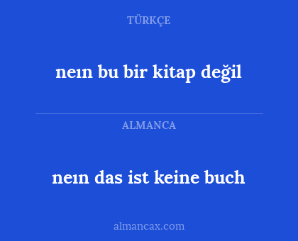 neın das ist keine buch - neın bu bir kitap değil