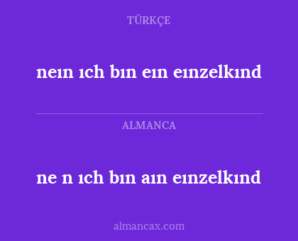 neın ıch bın eın eınzelkınd - ne n ıch bın aın eınzelkınd
