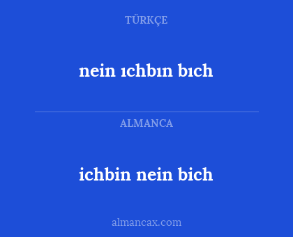 nein ıchbın bıch - ichbin nein bich