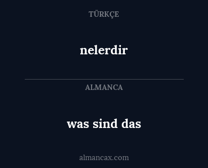 nelerdir - was sind das