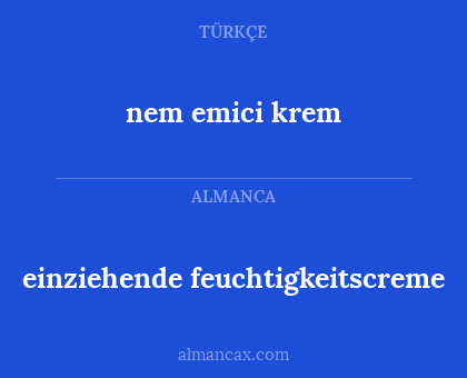 nem emici krem - einziehende feuchtigkeitscreme