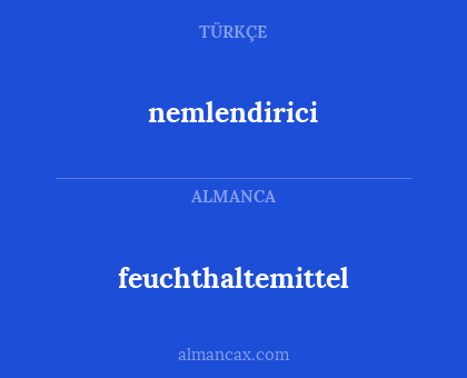 feuchthaltemittel - nemlendirici