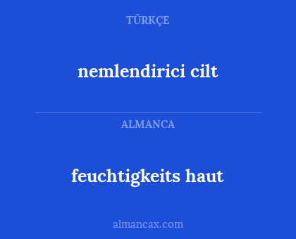 feuchtigkeits haut - nemlendirici cilt