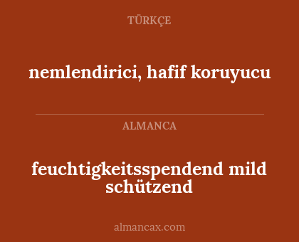 feuchtigkeitsspendend mild schützend - nemlendirici, hafif koruyucu