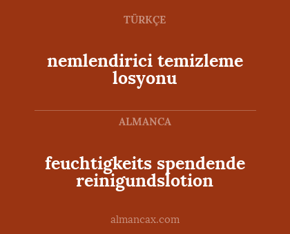 nemlendirici temizleme losyonu - feuchtigkeits spendende reinigundslotion