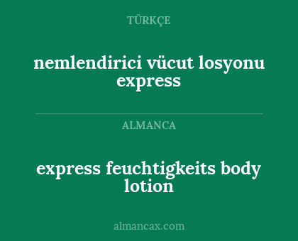 express feuchtigkeits body lotion - nemlendirici vücut losyonu express