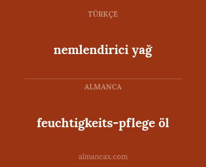 feuchtigkeits-pflege öl - nemlendirici yağ