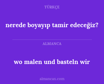 nerede boyayıp tamir edeceğiz? - wo malen und basteln wir