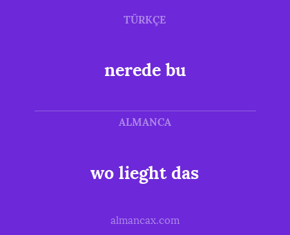 nerede bu - wo lieght das