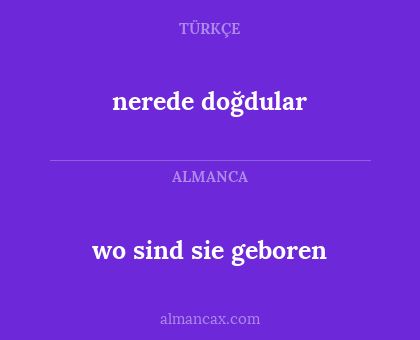 nerede doğdular - wo sind sie geboren
