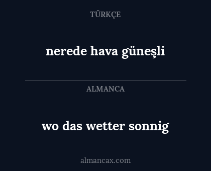 wo das wetter sonnig - nerede hava güneşli