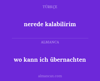 nerede kalabilirim - wo kann ich übernachten