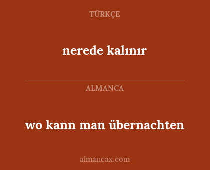 wo kann man übernachten - nerede kalınır