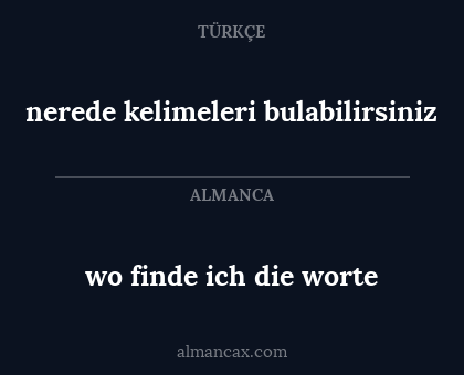 wo finde ich die worte - nerede kelimeleri bulabilirsiniz