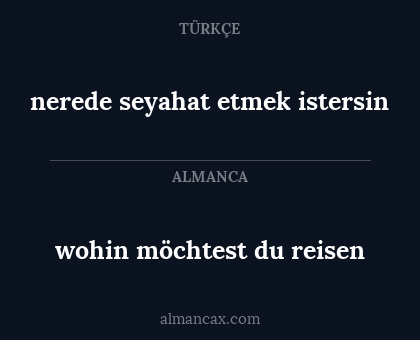 wohin möchtest du reisen - nerede seyahat etmek istersin