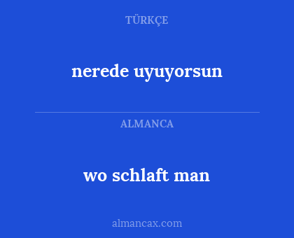 wo schlaft man - nerede uyuyorsun