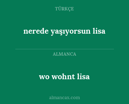 wo wohnt lisa - nerede yaşıyorsun lisa