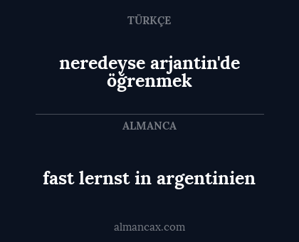 neredeyse arjantin'de öğrenmek - fast lernst in argentinien
