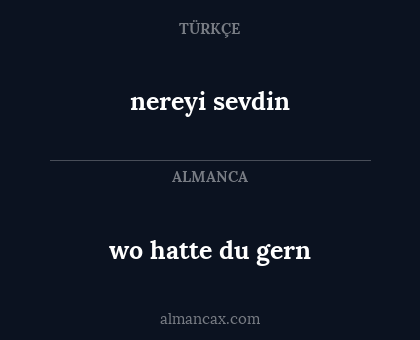 nereyi sevdin - wo hatte du gern