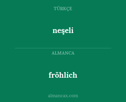 neşeli - fröhlich