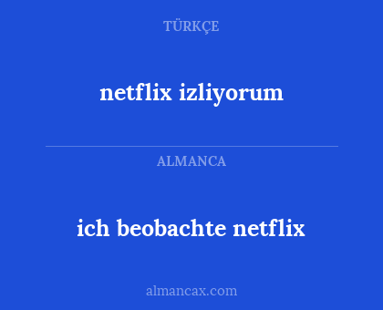 netflix izliyorum - ich beobachte netflix