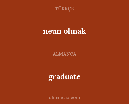 graduate - neun olmak
