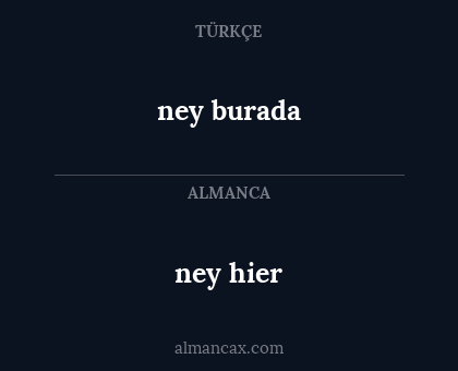 ney burada - ney hier