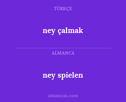 ney çalmak - ney spielen