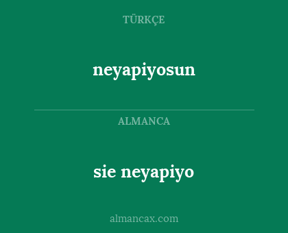 neyapiyosun - sie neyapiyo