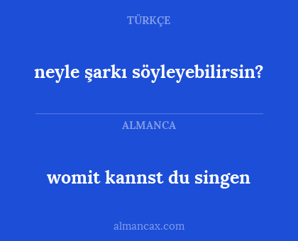 womit kannst du singen - neyle şarkı söyleyebilirsin?
