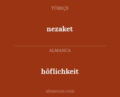 höflichkeit - nezaket