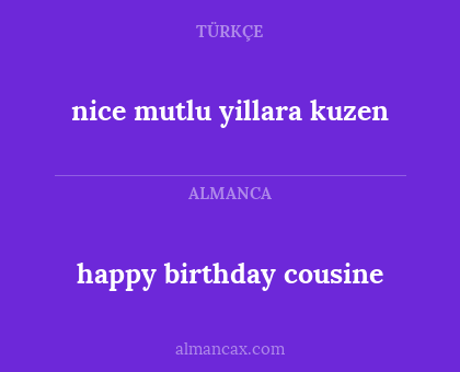 nice mutlu yillara kuzen - happy birthday cousine