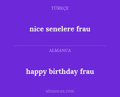 happy birthday frau - nice senelere frau