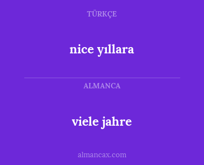 viele jahre - nice yıllara